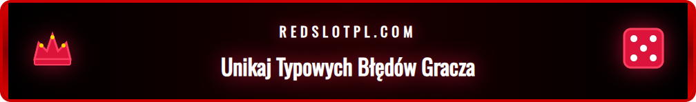 Grafika ostrzegawcza pokazująca częste błędy przy Redslot Cashback.