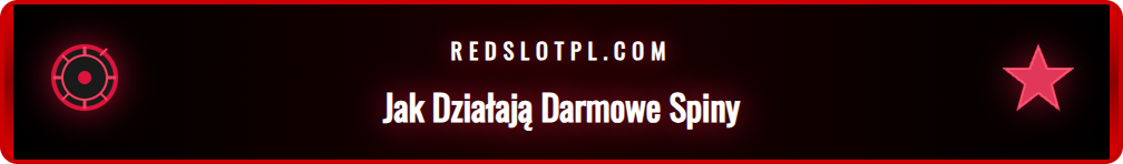 Szczegółowy przewodnik po mechanizmie darmowych spinów w Redslot.