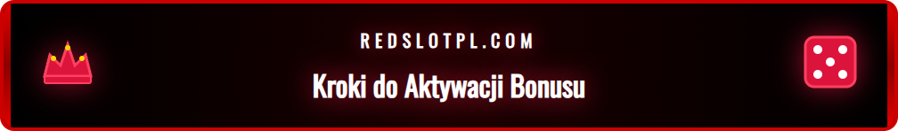 Instrukcja krok po kroku jak aktywować bonus na darmowe spiny.