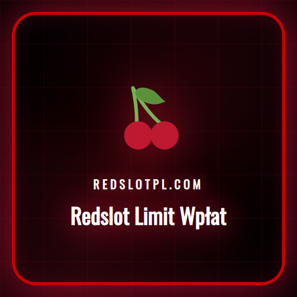 Szczegółowy przewodnik po ustawianiu Redslot limit wpłat dla graczy.