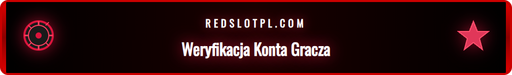 Proces weryfikacji tożsamości gracza w Redslot dla płatności.